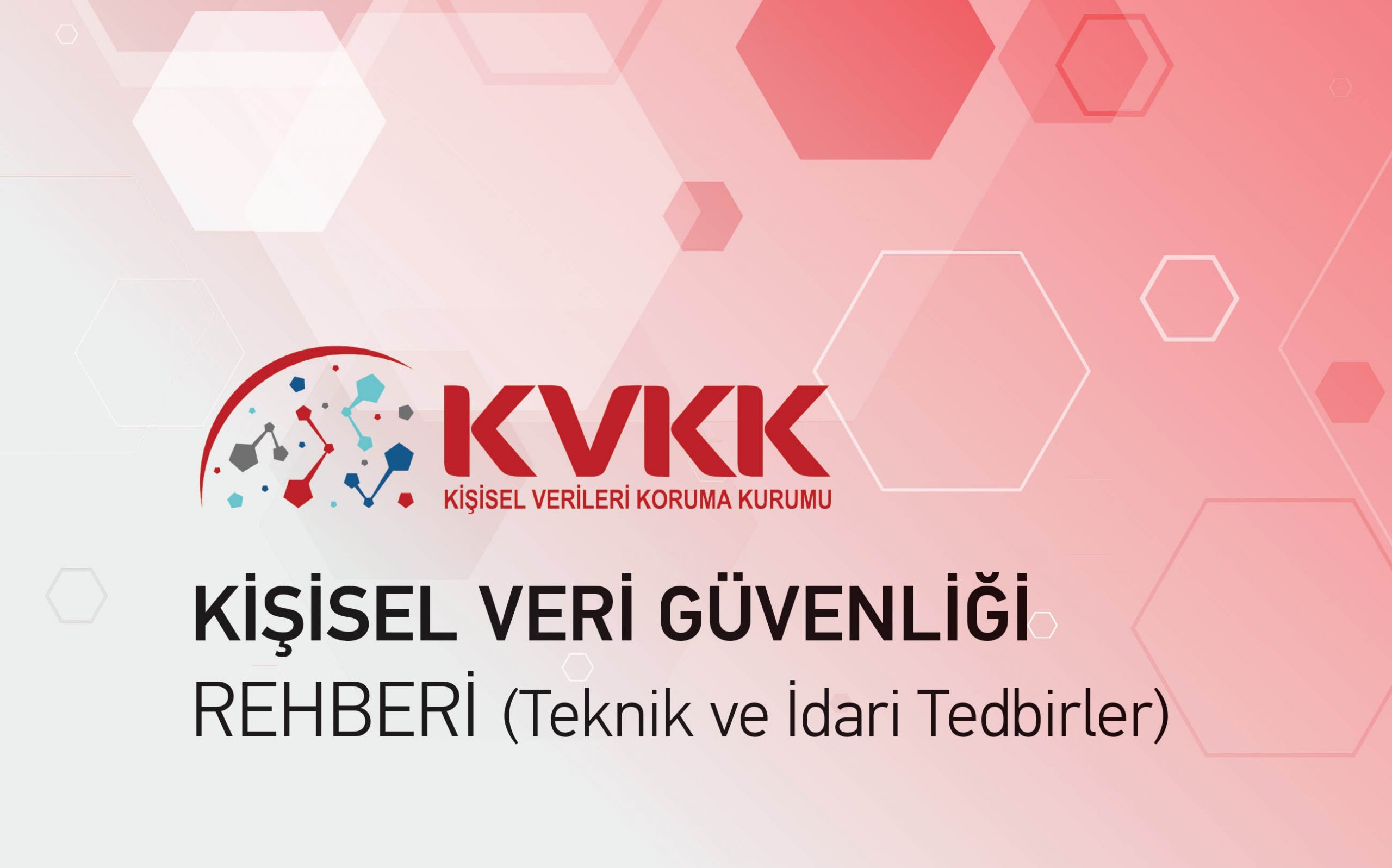 KVKK Veri Güvenliği Teknik Tedbirler